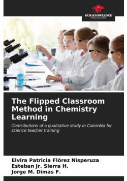 The Flipped Classroom Method in Chemistry Learning