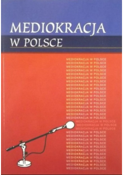 Mediokracja w Polsce