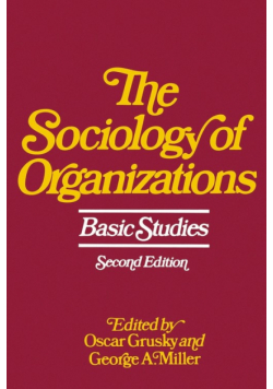 The Sociology of Organizations
