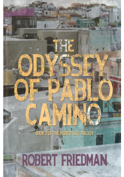 The Odyssey of Pablo Camino