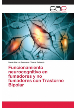 Funcionamiento neurocognitivo en fumadores y no fumadores con Trastorno Bipolar