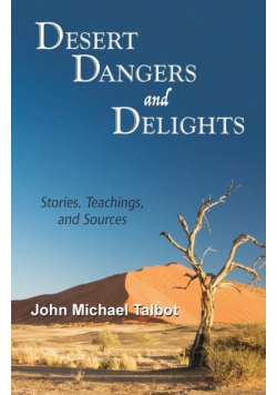 Desert Dangers and Delights