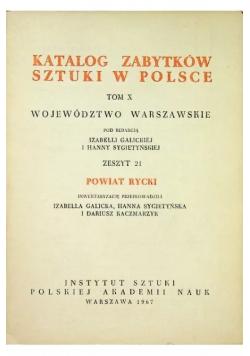 Katalog zabytków sztuki w Polsce Tom X Zeszyt 21 Powiat Rycki