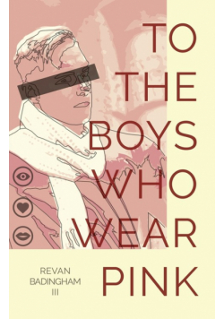 To The Boys Who Wear Pink