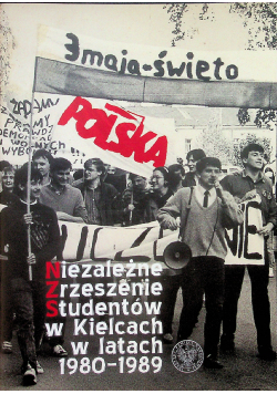 Niezależne zrzeszenie Studentów w Kielcach w latach 1980 1989