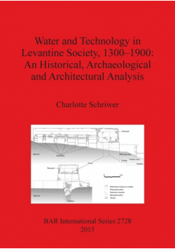 Water and Technology in Levantine Society 1300-1900