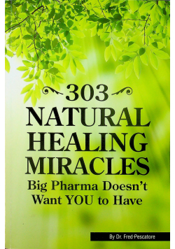 303 Natural healing miracles