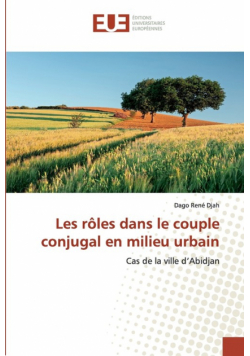 Les rôles dans le couple conjugal en milieu urbain