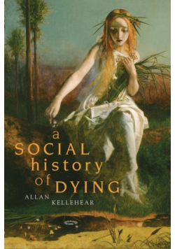 A Social History of Dying