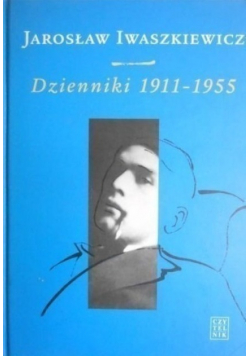 Iwaszkiewicz Dzienniki 1911-1955