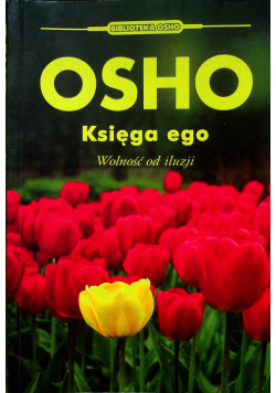 Księga ego Wolność od iluzji