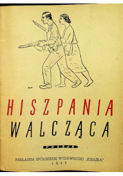 Hiszpania walcząca 1945 r.