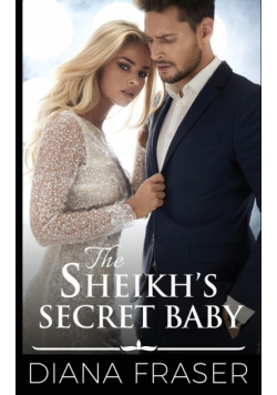 The Sheikh's Secret Baby