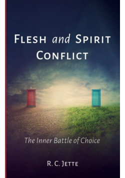 Flesh and Spirit Conflict