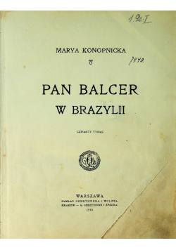 Pan Balcer w Brazylii 1910 r.