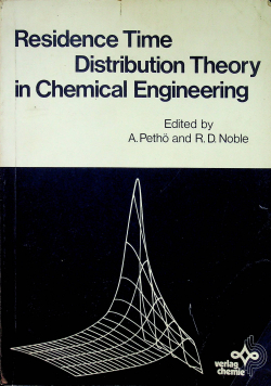 Residence time distribution theory in chemical engineering