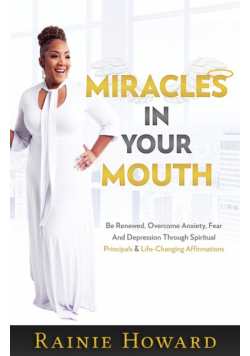 Miracles In Your Mouth