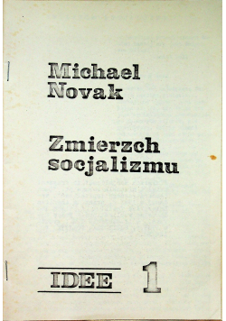 Zmierzch socjalizmu idee 1