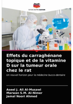 Effets du carraghénane topique et de la vitamine D sur la tumeur orale chez le rat