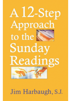 A 12-Step Approach to the Sunday Readings