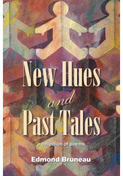 New Hues and Past Tales