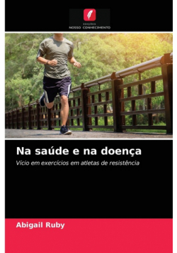 Na saúde e na doença