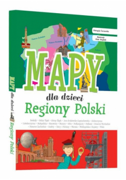 Regiony Polski Mapy dla dzieci