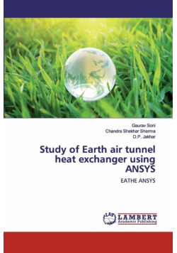 Study of Earth air tunnel heat exchanger using ANSYS