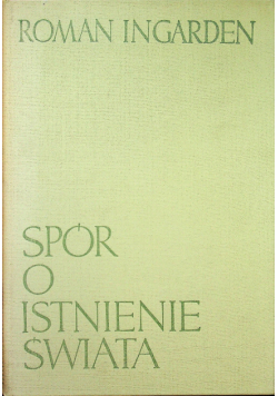 Spór o istnienie świata Tom II