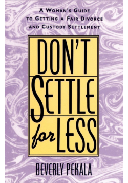 Don't Settle for Less