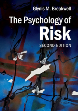 The Psychology of Risk