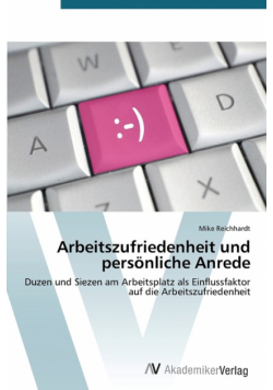 Arbeitszufriedenheit und persönliche Anrede
