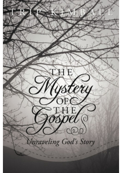 The Mystery of the Gospel