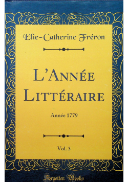 L Annee Litteraire Vol 3 Reprint