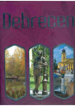 Hungarian Book Debrecen A találkozások városa