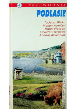 Przewodniki Podlasie nowe wydanie