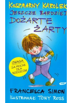 Koszmarny Karolek Jeszcze bardziej dożarte żarty