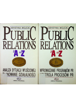 Public relations od A do Z tom I-II