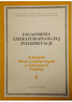 Zagadnienia literaturoznawczej interpretacji