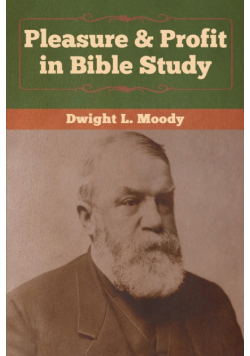 Pleasure & Profit in Bible Study