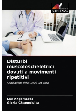 Disturbi muscoloscheletrici dovuti a movimenti ripetitivi