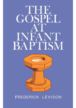 The Gospel at Infant Baptism