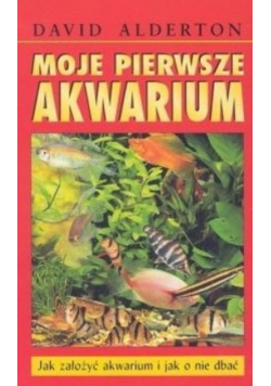 Moje pierwsze akwarium