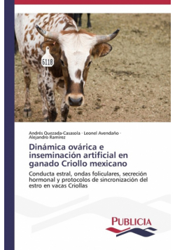 Dinámica ovárica e inseminación artificial en ganado Criollo mexicano