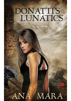 Donatti's Lunatics