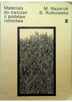 Materiały do ćwiczeń z podstaw rolnictwa