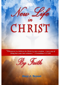 New Life in Christ by Faith