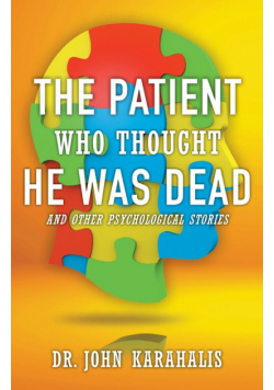 The Patient Who Thought He Was Dead