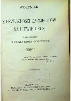 Z przeszłości karmelitów na Litwie i Rusi część 1 1918r