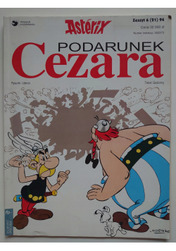 Asterix Podarunek Cezara Zeszyt 6